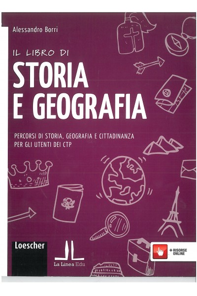 Il libro di Storia e Geografia Percorsi di storia, geografia e cittadinanza per gli utenti dei CTP